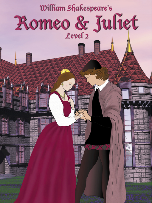 Title details for Romeo & Juliet by William Shakespeare - Available